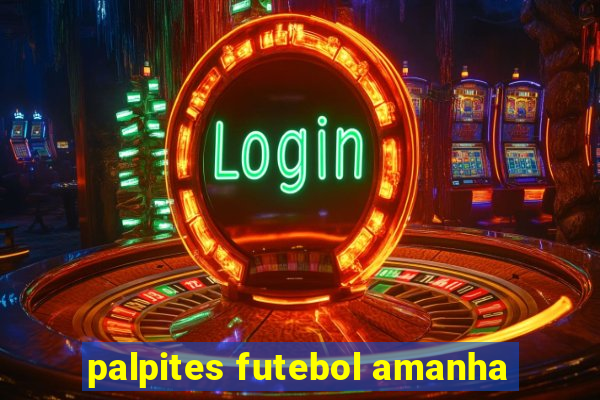 palpites futebol amanha